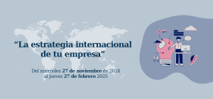 ¡Comienzo de nuevo curso online! “La estrategia internacional de tu empresa”